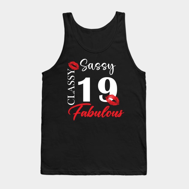 Sassy classy fabulous 19, 19th birth day shirt ideas,19th birthday, 19th birthday shirt ideas for her, 19th birthday shirts Tank Top by Choukri Store